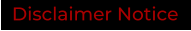 Disclaimer Notice