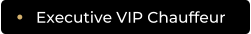 Executive VIP Chauffeur