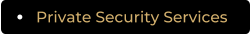 Private Security Services
