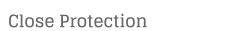 Close Protection