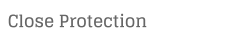 Close Protection